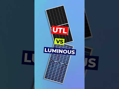 Utl Solar Panel Vs Luminous Solar Panel | Best Solar Panels 2025