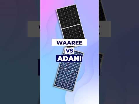 Adani Solar Panel Vs Waaree Solar Panel  | Best Solar Panels 2025