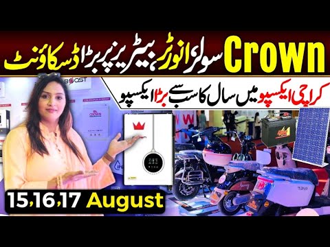 Biggest Discount on Crown Solar,Inverters,Batteries | Solar Expo at Karachi @Hirakaysath