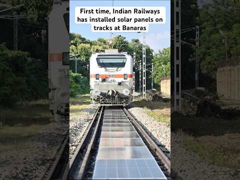 first time, Indian Railways has installed solar panels on tracks at Banaras #indianrailways #railway