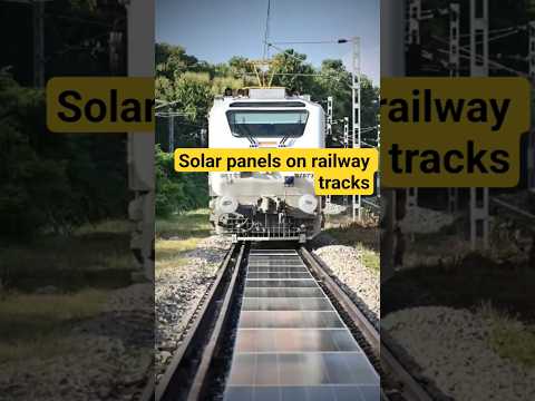 रेलवे ट्रैक पर सोलर पैनल। Solar panels on Indian railway tracks #shorts