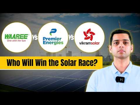 Waaree Energies vs Premier Energies vs Vikram Solar | Solar Manufacturing Stocks Analysed