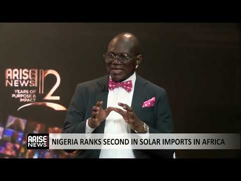 The Morning Show: Nigeria Ranks Second in Solar Imports in Africa