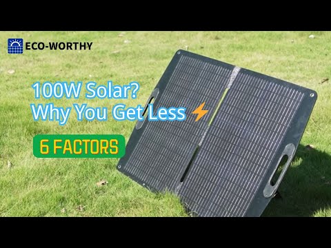 6 Factors That Affect Real Solar Panel Output | ECO-WORTHY 100W Portable Solar Panel