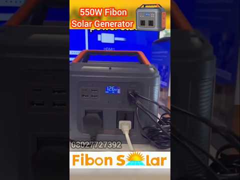 Fibon Solar Generator 550W #fibonSolar #fibon550W #fibonsolargenerator #fibonsolarNigeria
