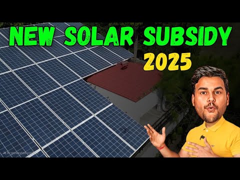 New Solar Subsidy 2025 | Solar Subsidy for Home | PM Surya Ghar Muft Bijli Yojana – Complete Guide