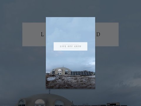 Life Off Grid