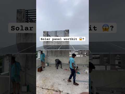 Solar panel worthit he ?😱 #newhouse #worthit #trending #solar #solarsystem #solarenergy #shorts