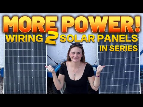 Connect 2 Callsun 100W Solar Panels in Series for MORE POWER