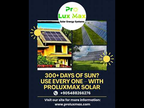 300+ Days of Sun? Use Every One – with ProLuxMax Solar