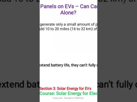 Lecture 3.2 Solar Panels on EVs – Can Cars Run on Sunlight Alone