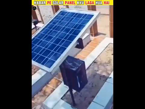 solar panel kyu laga hai