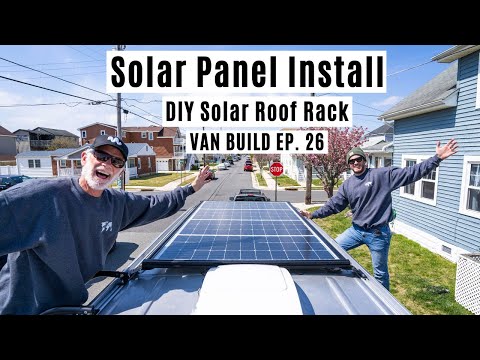 Installing Renogy 400 Watt Solar Panels and DIY Solar Roof Rack On Our Van – Van Build Ep 26