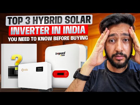 TOP 3 Hybrid Solar Inverter In India | Best For Home & Backup