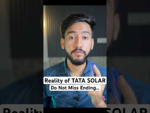 Reality Of Tata Solar Panels : Do Not Miss Ending….
