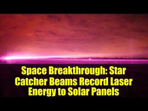 Space Breakthrough: Star Catcher Beams Record Laser Energy to Solar Panels | Future of Space Power