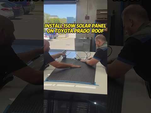 Install a 150W Solar Panel on Toyota Prado Roof! #lensunsolar