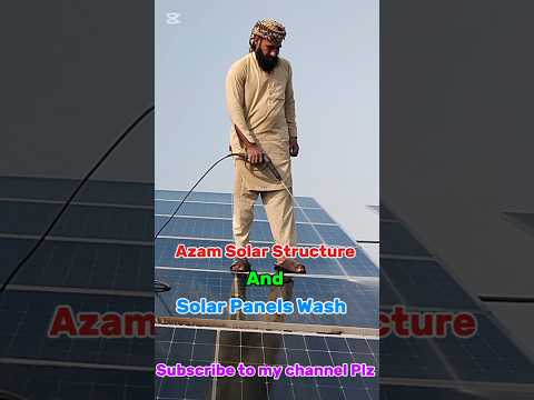 Solar Panels Wash Azam Solar Structure #shots #viral #trending #video #home