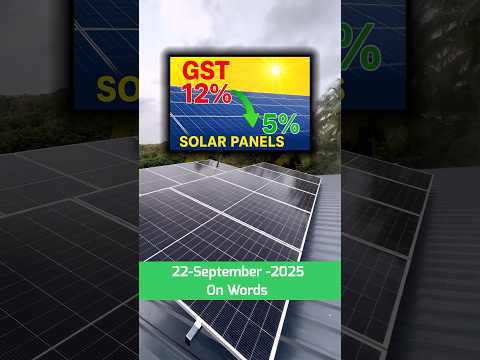 Solar Panel Price Drop! GST 12% → 5% | Big News for Buyers