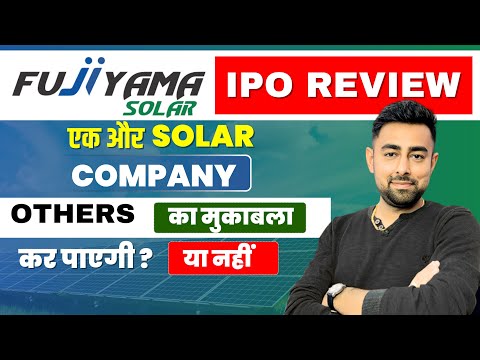 Fujiyama Power Systems IPO Review | Solar Sector | Jayesh Khatri