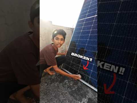 Day 104/150 : Solar Panel Broken | #solarpanel #minivlog