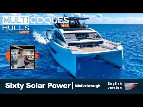 XQUISITE SIXTY SOLAR POWER |  Walkthrough | Multihulls World