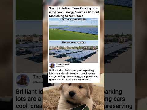Smart Innovation: Protect Green Space, Install Solar Panels in Parking Lots!