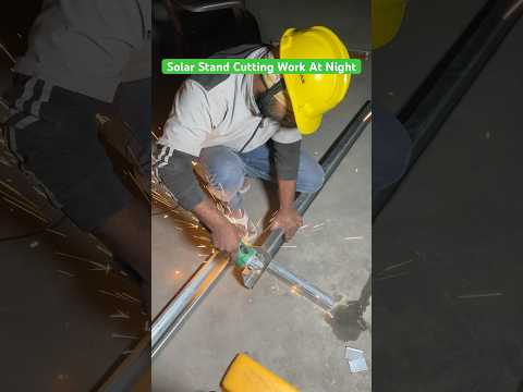 Solar Stand Cutting Work At Night | Solar Panel Installation | High Rise Solar Stand