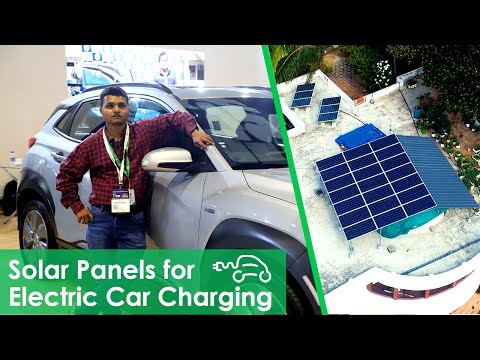 Solar Panels for Electric Car Charging | Electric Car Review in India | Electric Cars Companies