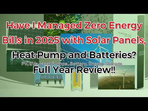 Have I Managed Zero EnergyBills in 2025 with Solar Panels,Heat Pump and Batteries? Year Review!!