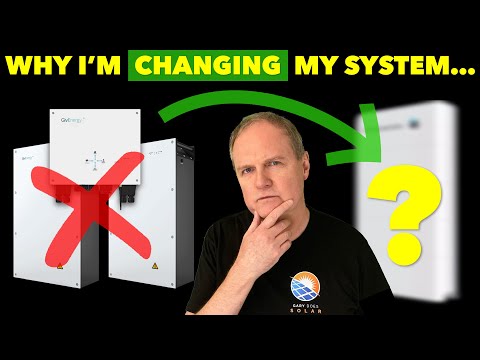Why I’m Changing My Solar & Battery System…