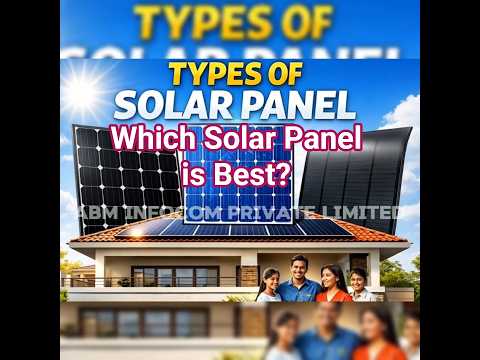 Types of Solar Panels Explained | Which Solar Panel is Best for Home? #solarpanels #solarlife