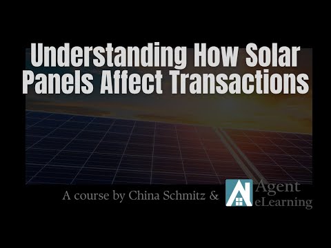Understanding How Solar Panels Affect Transactions, with China Schmitz