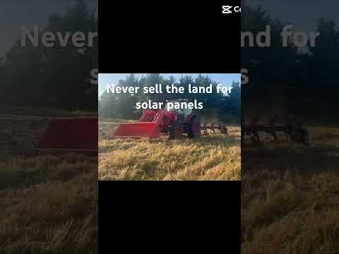 Never sell the land for solar panels