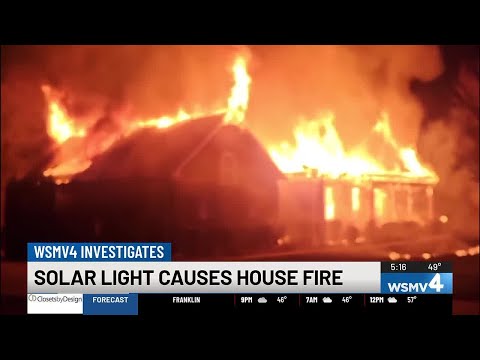 Solar light causes house fire