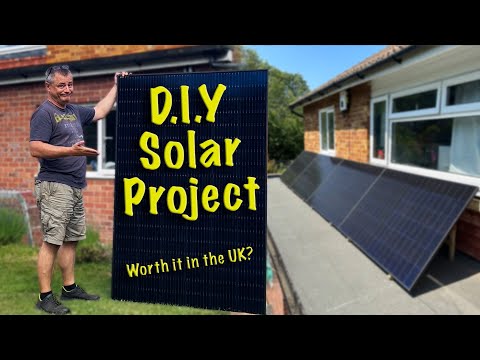 DIY Solar Project, worth it in the UK?