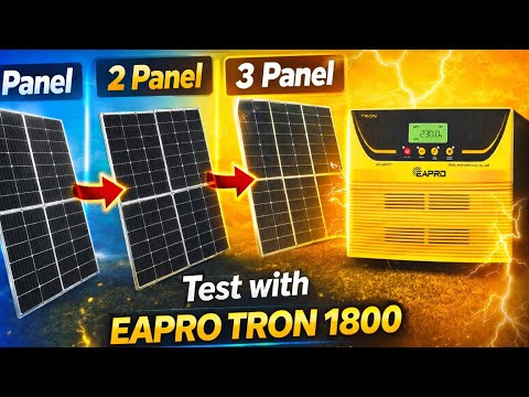 1 Vs 2 Vs 3 Solar Panel Test | Solar Panel Testing 🔥 1 vs 2 vs 3 Panel Full Comparison | Eapro 1800