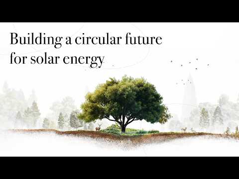 Recycling solar panels to strengthen a sustainable energy system