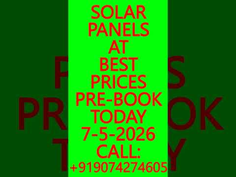 SOLAR PANELS AT BEST PRICES- PRE-BOOK TODAY 7-5-2026 – SOLAR ENERGY SYSTEMS, BATTERIES #SolarPanels
