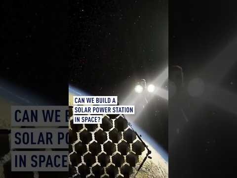 Can we build a solar power station in space?