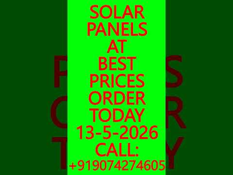 SOLAR PANELS AT BEST PRICES- ORDER TODAY 13-5-2026 -SOLAR ENERGY SYSTEMS, BATTERIES #SolarPanel #UPS