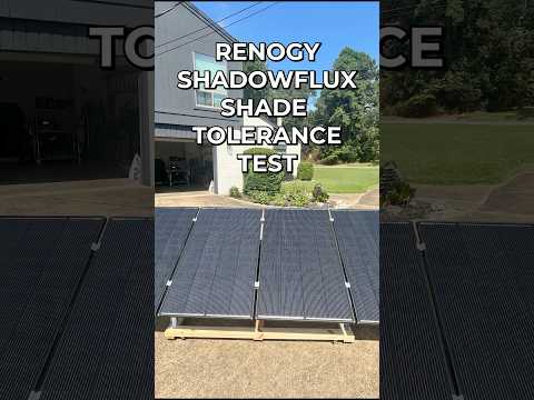 Renogy ShadowFlux Shade Tolerance Test : Series/Parallel